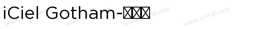iCiel Gotham字体转换